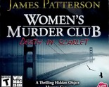 James Patterson&#39;s Women&#39;s Murder Club: Death in Scarlet [Mac/PC CD-ROM, ... - $4.45