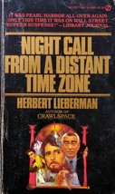 Night Call From A Distant Time Zone by Herbert Lieberman / 1983 Espionage - £0.88 GBP