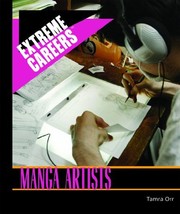 Manga Artists (Extreme Careers) [Library Binding] Orr, Tamra B - $9.99