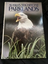 Alaska&#39;s Magnificent Parklands - National Geographic Society Book HB - £5.37 GBP