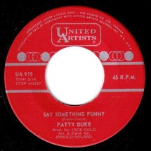 Patty Duke Funny Little Butterflies 45 rpm Say Something Funny Canadian Pressing - £5.51 GBP
