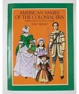 VINTAGE AMERICAN FAMILY Of THE COLONIAL ERA PAPER DOLLS COLOR TOM TIERNE... - $16.23 CAD