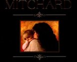 The Most Wanted Mitchard, Jacquelyn - $2.93