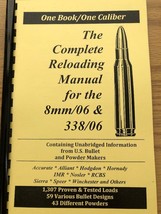2016 THE COMPLETE RELOADING MANUAL FOR THE .8mm/ 06 &amp; 338/06, LOAD BOOKS... - $150.98 MXN
