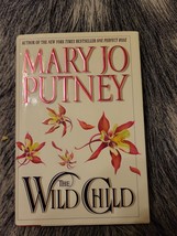 The Bride Trilogy Ser.: The Wild Child by Mary Jo Putney (1999, Hardcover) - £4.05 GBP