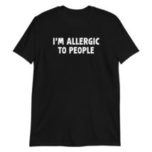 Funny Humor Allergic to Politics T-Shirt Black - £15.32 GBP+