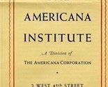 The Americana Institute Brochure and Coupons to Ask Questions Encycloped... - $13.86