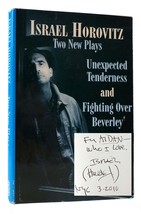 Israel Horovitz Unexpected Tenderness And Fighting Over Beverley Two New Plays B - £74.86 GBP