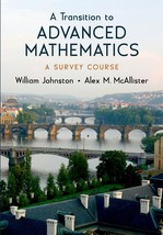 A Transition to Advanced Mathematics: A Survey Course [Hardcover] Johnst... - $1,410.11 MXN