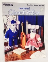 Crocheted Church Mice Body Head Clothes Booklet 2147 Leisure Arts 1991 M... - $15.52