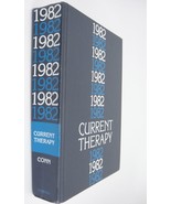 Current Therapy 1982 Latest Approved Methods of Treatment for Physicians... - £6.46 GBP