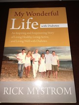 My Wonderful Life With Diabetes by Rick Mystrom Book - £38.74 GBP