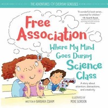 Free Association Where My Mind Goes During Science Class by Barbara Esham - Good - £8.09 GBP