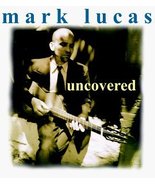 Uncovered [Audio CD] Lucas, Mark - €17,10 EUR