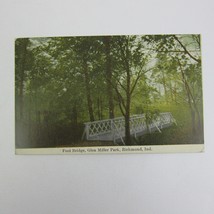 Antique Richmond Indiana Postcard Glen Miller Park Foot Bridge UNPOSTED - £7.87 GBP