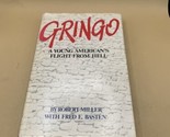 Gringo By Robert Miller  HC/DJ 1979 Rare - $27.71