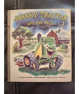 JOHNNY TRACTOR AND HIS PALS: A JOHN DEERE STORYBOOK FOR By Louise Price ... - £30.01 GBP