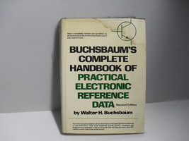 Buchsbaum&#39;s Complete Handbook of Practical Electronic Reference Data by... - £1.17 GBP