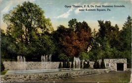 Kennett Square Pennsylvania Open Theatre P.S. Du Pont Mansion Ground Postcard U9 - £11.01 GBP