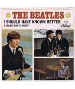 Beatles Hard Day&#39;s night 45 rpm I Should Have Known Better Canadian Pres... - £19.70 GBP