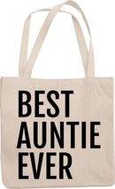 Make Your Mark Design Best Auntie Ever. Relatable Reusable Tote Bag For Aunt Or  - £17.37 GBP