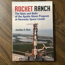 Rocket Ranch Nuts And Bolts Of The Apollo Moon Program Kennedy Space Center Ward - £21.59 GBP