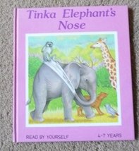 Tinka Elephant&#39;s Nose (Read by Yourself) [Hardcover] - £13.32 GBP