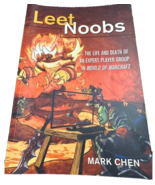 World Warcraft Leet Noobs Mark Chen Paperback Gaming Sociology Player Gr... - $77.03