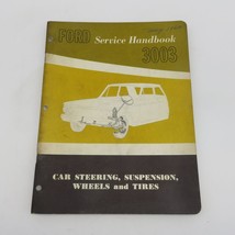 1961 Ford 3003 Service Handbook Car Steering Suspension Wheels &amp; Tires Book - £3.53 GBP