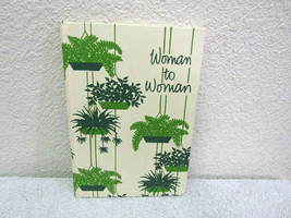 Vintage 1979 Woman to Woman by Raphael Marie Turnbull, C.R. Gibson Co Hardbk Bk - £8.58 GBP