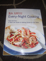 Bon Appetit Every Night Cooking Fast and Fun Fast Dinners First Edition HCDJ  - £4.46 GBP