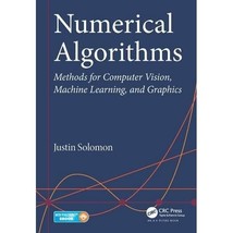 Numerical Algorithms: Methods for Computer Vision, Machine Learning, and Graphic - £96.61 GBP