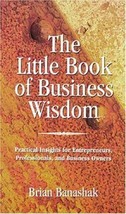 The Little Book of Business Wisdom by Brian Banashak - Good - £6.36 GBP