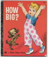 LITTLE GOLDEN BOOK #83 1972 HOW BIG? 5th Printing Girl Cover - £14.11 GBP