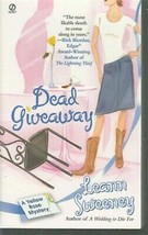 Sweeney, Leann - Dead Giveaway - A Yellow Rose Mystery - £2.39 GBP
