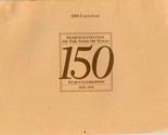 1986 Calendar Sesquicentennial 150 Years State of Texas Norman Baxter Dr... - $27.72