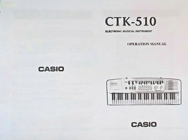 Casio CTK-510 Electronic Keyboard Users Owner&#39;s Manual Booklet, Reproduc... - $291.86 MXN