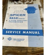 SPICER 4 SPEED R8341 SERIES  TRANSMISSION SERVICE MANUAL DANA - $32.29