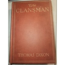 THE CLANSMAN by Thomas Dixon ~ c.1905 ~ KU KLUX KLAN ~ BIRTH OF NATION I... - $56.09
