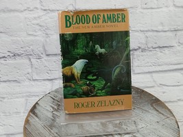 Blood Of Amber Roger Zelazny Vintage Antiquarian Fantasy Hardcover Book 1986 BCE - £11.59 GBP