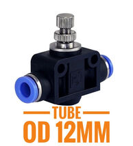 Pneumatic Air Flow Speed Control Valve Tube OD 12mm, Push In Fitting, 1 Pcs - $15.53