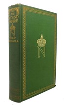 Philip Guedalla THE SECOND EMPIRE Bonapartism the Prince the President the Emper - £71.91 GBP
