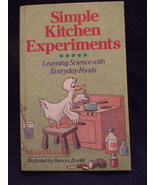 Vintage 1993 Simple Kitchen Experiments H/C Book by Muriel Mandell - £7.93 GBP