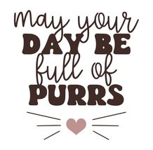 May Your Day be Full of purrs Vinyl Decal Sticker UV &amp; Water Proof Water... - $109.41 MXN