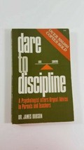 dare to discipline DR.JAMES DOBSON psychologist offers urgent advice to parents  - £4.67 GBP