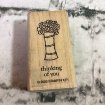 Stamping’ Up! Rubber Stamp Thinking Of You Flowers 2.5” Wood Mounted 2003 - $7.91
