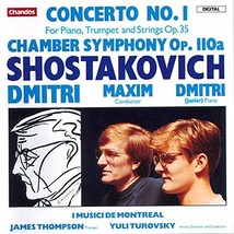 Shostakovich: Concerto No. 1 for Piano, Op. 35, Chamber Symphony, Op. 110a  - £16.44 GBP