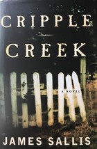 Cripple Creek:James Sallis, John Turner Series, Mystery, Thriller, Suspe... - $19.95