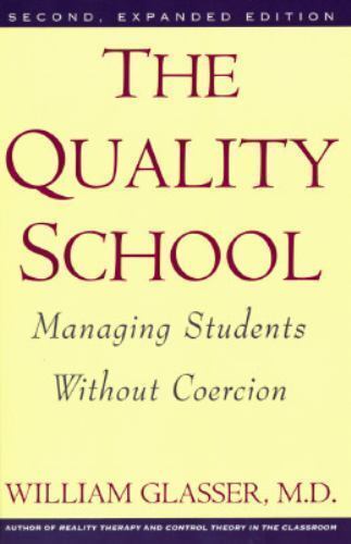 The Quality School: Managing Students Without Coercion - $0.99