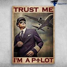 Pilot Poster Old Pilot Trust Me Im A Pilot - £12.89 GBP
